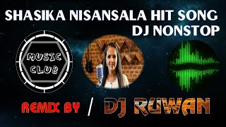 Shashika Nisansala Hit Song Dj Nonstop DJ RUWAN MUSIC CLUB [upl. by Yklam]