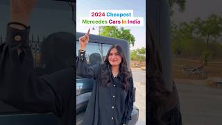 2024 Cheapest Mercedes Cars in India [upl. by Wylie]