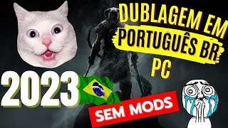 COMO DUBLAR O ÁUDIO de Skyrim Special Edition em português Brasil no PC FÁCIL E SEM PROGRAMAS [upl. by Patterman411]