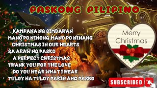 Paskong Pinoy 2024 Best christmas songs jose mari chanapo hiking society etc [upl. by Rozelle]