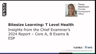 2024 Chief Examine Reflections T Level Health Core Exams and ESP [upl. by Einaffyt]