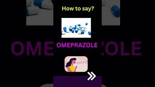 Omeprazole I How to pronounce Omeprazole I What is Omeprazole used for shorts [upl. by Korns]