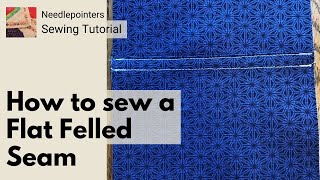 How to Sew a Flat Felled Seam Flat Fell Seam [upl. by Yntirb934]