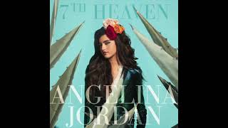 Angelina Jordan  7th Heaven Official Audio [upl. by Eylrac841]