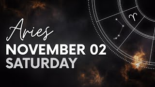 Aries  Daily Horoscope  November 02 2024 [upl. by Feigin86]