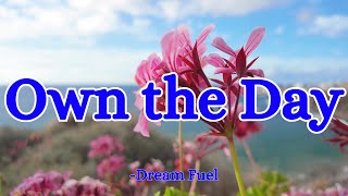 🍓 Own the Day 🍓  🌟 Rise Grind Conquer 🌟  🚀 Powerful Motivational Song With Lyrics 🚀  Dream Fuel [upl. by Patty743]