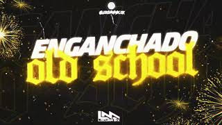 ENGANCHADO OLD SCHOOL  Reggaeton Viejo  ⚡ LOCURA MIX [upl. by Annaihs]