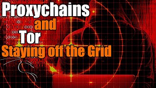 Proxychains and Tor for Penetration Testing Staying Off the Grid [upl. by Yrmac]