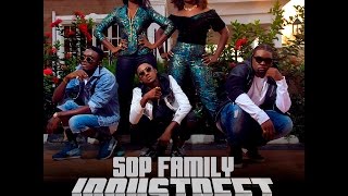 SOP FAMILY  INDUSTREET THEME SONG OFFICIAL VIDEO amp LYRICS [upl. by Adnima]