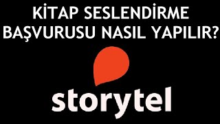 Storytel Kitap Seslendirme Başvurusu Nasıl Yapılır [upl. by Anerec]