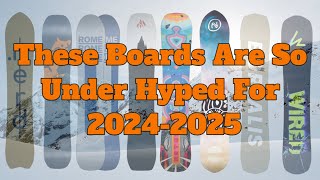 The Top 5 Under Hyped Snowboards of 20242025 [upl. by Larok]