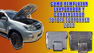 ¡Hazlo Tú Mismo Renueva el Aire Acondicionado de tu Toyota Fortuner  EVAPORADOR Y CONDENSADOR [upl. by Eihcir]