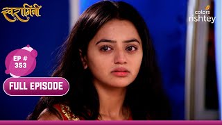 लौट आई Swara की याददाश्त  Swaragini  स्वरागिनी  Full Episode  Ep 353 [upl. by Nuy]