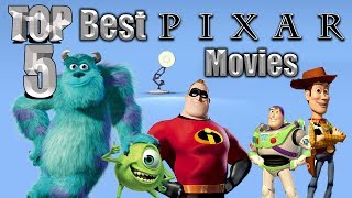 Top 5 Best Pixar Movies [upl. by Freeman]