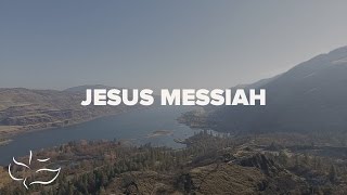 Jesus Messiah  Maranatha Music Lyric Video [upl. by Jempty186]