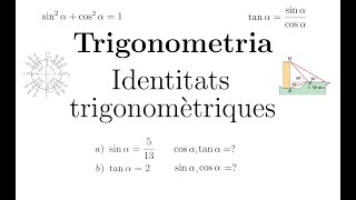 Trigonometria Identitats trigonomètriques  Part 1 [upl. by Jaymee]