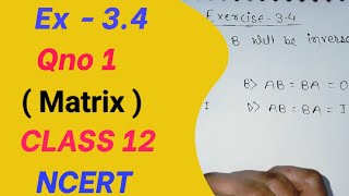 Ex 34 Qno 1 Matrix Class 12 Ncert Maths Solutions class12math 12thmatrix class12mathematics [upl. by Sorazal264]