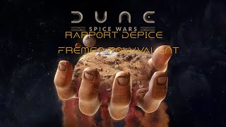 Rapport dépice Fremen polyvalent dune spice wars [upl. by Chick]