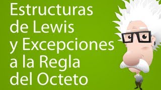 Estructuras de Lewis y excepciones a la Regla del Octeto [upl. by Odnala]