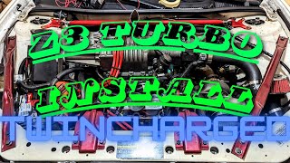 Z3 Turbo Install TWINCHARGED Part 2 [upl. by Auqinahc]