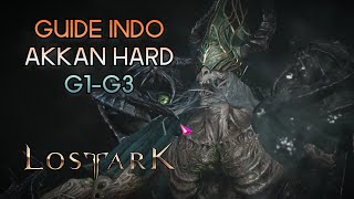 Guide Akkan Hard Gate 13 Indonesia  Lost Ark [upl. by Nnyleitak]