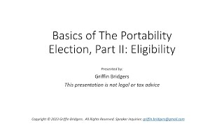 Basics of the Portability Election Part II Eligibility and Amount [upl. by Albright]