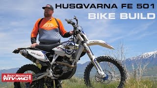 Husqvarna FE 501 Bike Build [upl. by Ydnam797]