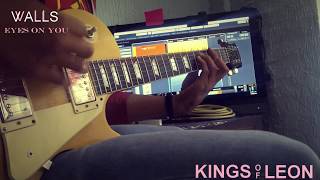 Kings Of Leon  Eyes On You Guitar Cover  Tabs [upl. by Amikahs]