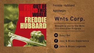 Freddie Hubbard  Apothegm [upl. by Rollie]