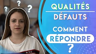 QUALITÉS  DÉFAUTS EN ENTRETIEN DEMBAUCHE  COMMENT Y RÉPONDRE [upl. by Hesther125]