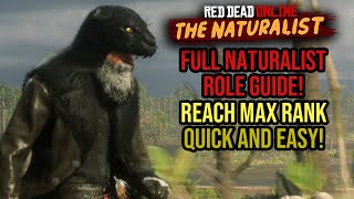 Red Dead Online  Naturalist Role SIMPLE Guide How To Reach Max Rank Quickly Legendary Animals [upl. by Langston]