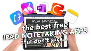 The BEST FREE iPad Note Taking Apps that dont suck [upl. by Sida]