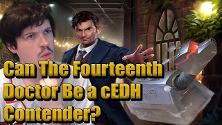 Fourteenth DoctorK9 cEDH Deck Tech  The best Dr Who Commanders for cEDH [upl. by Petronella]