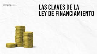 Las claves de la ley de financiamiento [upl. by Yajiv649]