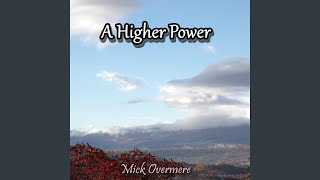 A Higher Power [upl. by Macilroy351]