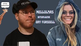 MelloLars intervjuar  Gry Forssell EP07 [upl. by Zilla]