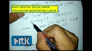 Bukti Teorema Persamaan Diophantine Linear mengenai Bentuk Solusi Umum [upl. by Ylac343]