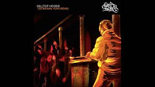 Hilltop Hoods  Testimonial Year Remix Best Quality [upl. by Russ]