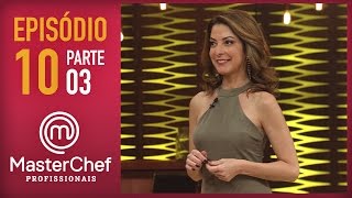 MASTERCHEF PROFISSIONAIS 06122016  PARTE 3  EP 10  TEMP 01 [upl. by Aiyn]