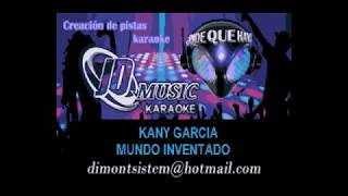 Kany Garcia Mundo Inventado karaoke [upl. by Einahpats]