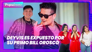 Deyvis Orosco es EXPUESTO por su primo Bill Orosco y ¿Rebelde Way en Perú  Populovers [upl. by Saimerej713]