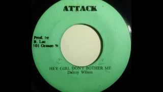 DELROY WILSON  Hey Girl Dont Bother Me 1975 [upl. by Emmalyn]