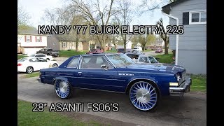 Kandy 77 Buick Electra 225 on 28quot Asanti FS06s EverydayImHusln [upl. by Il]