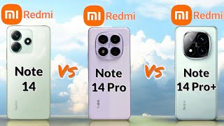 Redmi Note 14 Vs Redmi Note 14 Pro Vs Redmi Note 14 Pro Plus  سلسلة النوت من شاومي [upl. by Nesyrb]