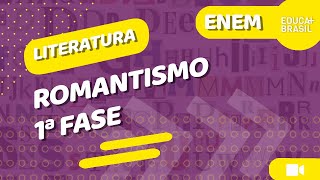 LITERATURA – Romantismo – 1ª Fase ENEM [upl. by Pitt]