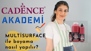 Cadence Multisurface Nasıl Uygulanır Hangi Yüzeye Uygulanabilir [upl. by Eirallam]