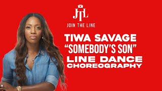 Tiwa Savage quotSomebodys Sonquot Line Dance Choreography [upl. by Tonjes]