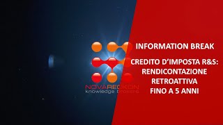 INFORMATION BREAK – CREDITO D’IMPOSTA RampS RENDICONTAZIONE RETROATTIVAFINO A 5 ANNI [upl. by Daryl]