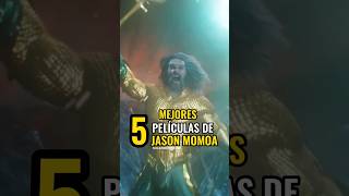 Las mejores 5 películas de Jason Momoa [upl. by Terrell]