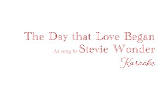 The Day that Love Began  Stevie Wonder Christmas karaoke [upl. by Ayhdnas]